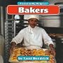Bakers (Community Helpers (Bridgestone Books))