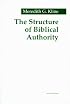 The Structure of Biblical Authority