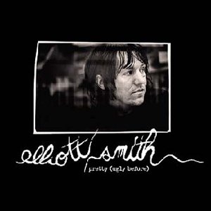 Elliott Smith - Pretty (Ugly Before) 7