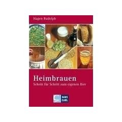 Heimbrauen: Schritt f�r Schritt zum eigenen Bier
