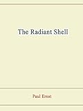 The Radiant Shell