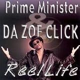 Prime Minister & Da Zoe Click: Reel Life