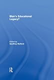 Blair's educational legacy?