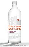 All Hail the New Puritans