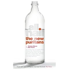 All Hail the New Puritans