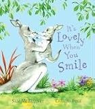 Used : It's Lovely When You Smile