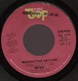 MANHATTAN SKYLINE 7 INCH (7" VINYL 45) US SOUND OF PHILADELPHIA 1980