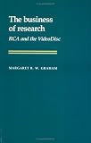 The Business of Research: Rca and the Videodisc