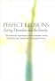Perfect Illusions: Eating Disorders and the Family