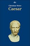Caesar. - Christian Meier