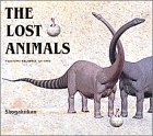 ザ・ロストアニマルズ―絶滅した動物たち
