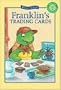 Franklin's Trading Cards (Kids Can Read)