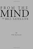 From the Mind of Bill Satellite
