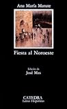 Fiesta al noroeste / Northwest Party (Letras Hispanicas)