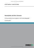 Produkt-Bild: Normalit&auml;t und ihre Grenzen: Ein dynamisches Spannungsfeld in der Sonderp&auml;dagogik
