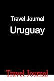 Travel Journal Uruguay