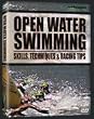 Open Water Swimming: Tips Techniques and Race Strategies