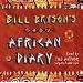 Bill Bryson's African Diary