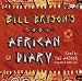 Bill Bryson's African Diary