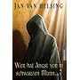 Wer hat Angst vorm schwarzen Mann?
