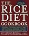 Books : Kitty Gurkin Rosati (Author) Robert Rosati (Author)The Rice Diet Cookbook: 150 Easy, Everyday Recipes and Inspirational Success Stories from the Rice DietProgram Community [Paperback]