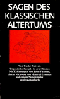 Sagen des klassischen Altertums.: 3 Bde. - Gustav Schwab