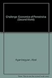 The challenge : economics of perestroika