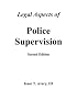 Legal Aspects of Police Supervision