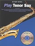 Step One: Play Tenor Sax Softcover with CD