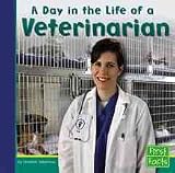 A Day in the Life of a Veterinarian (First Facts)