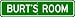 BURT ROOM SIGN - Personalized Gift Boy or Girl, Aluminum