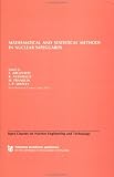 Mathematical and Statistical Methods in Nuclear Safeguards (Ispra Courses on Nuclear Engineering and Technology Series) F. Argentesi