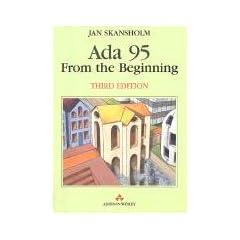 ADA 95 from the Beginning (International Computer Science Series)