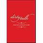 Dirty Talk: Speak the Language of Lust