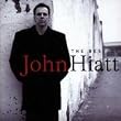 The Best of John Hiatt