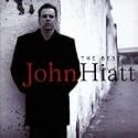 The Best of John Hiatt