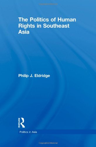 Politics of Human Rights in Southeast Asia (Politics in Asia)