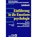 Einf�hrung in die Emotionspsychologie, Bd.1, Die Emotionstheorien von Watson, James und Schachter
