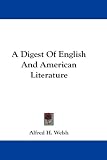 A Digest of English and American Literature