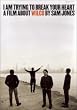I Am Trying to Break Your Heart - A Film About Wilco