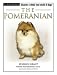   - The Pomeranian: Terra Nova Dog Breed Series