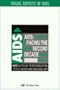 AIDS: The Second Decade (Deakin Studies in Education Series)