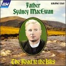 Father Sydney MacEwan - The Road to the Isles [IMPORT]