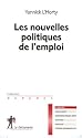 Les nouvelles politiques de l'emploi