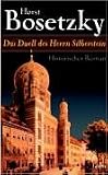 Das Duell des Herrn Silberstein - Historischer Roman - Horst Bosetzky