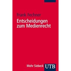 Entscheidungen zum Medienrecht. Studienauswahl (Broschiert)