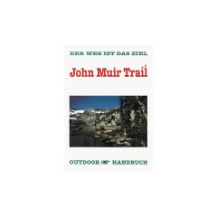 USA: John Muir Trail: Der Weg ist das Ziel