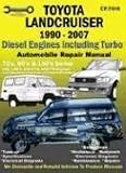Toyota Landcruiser 1990-2007 Automobile Repair Manual: Diesel Engines including Turbo