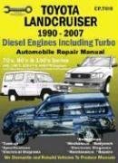 Toyota Landcruiser 1990-2007 Automobile Repair Manual: Diesel Engines including Turbo