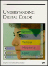 Understanding Digital Colour (GATF publications)